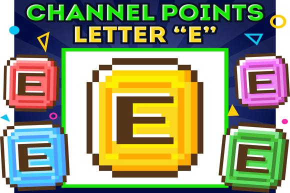 Download 5 "E" Channel Points Twitch | Twitch Rewards, Points Emotes, Badges Twitch - Premium Resources